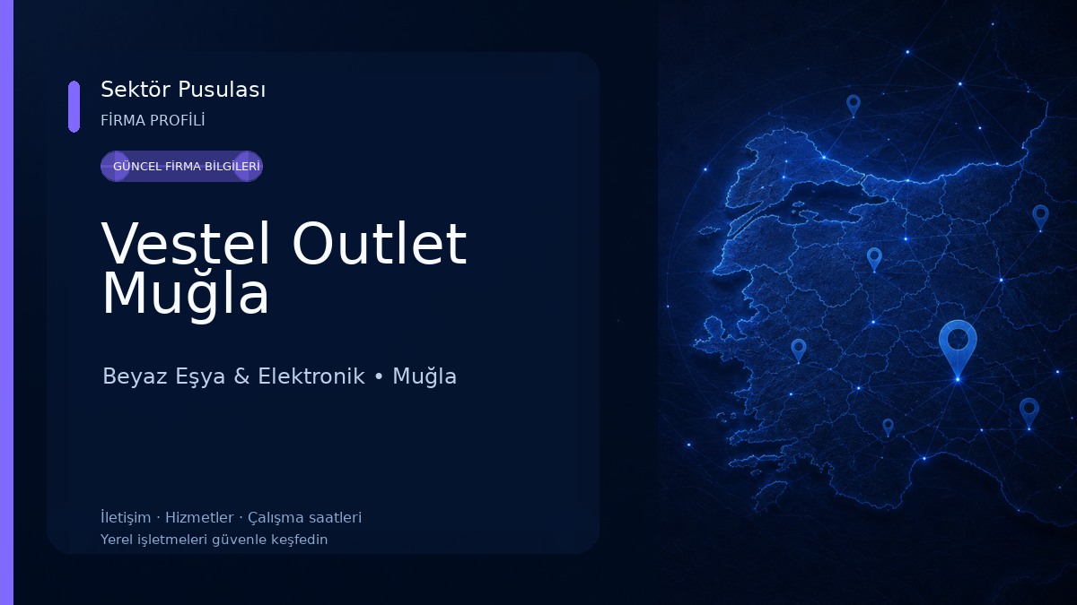 Vestel Outlet Muğla Beyaz Eşya & Elektronik