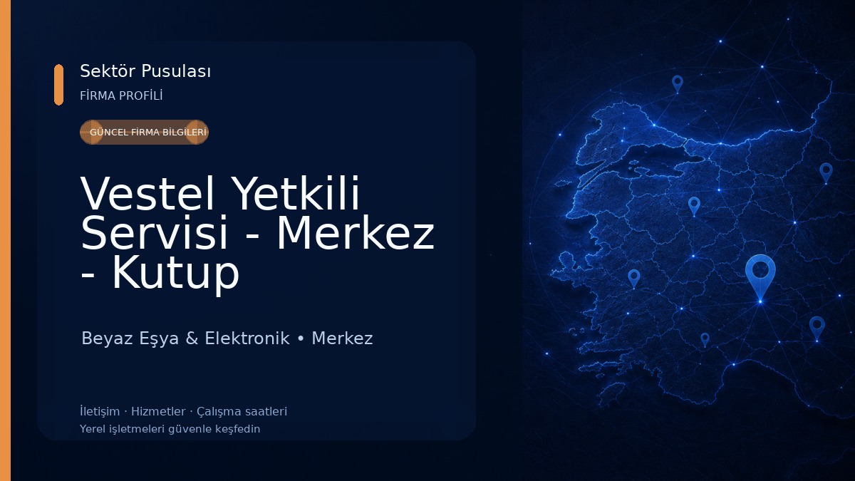 Vestel Yetkili Servisi - Merkez - Kutup Soğutma 