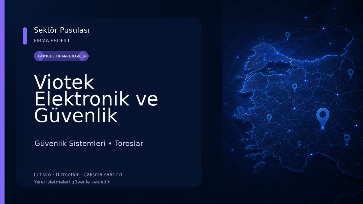 Viotek Elektronik ve Güvenlik Sistemleri San. Tic. Ltd. Şti Güvenlik Sistemleri