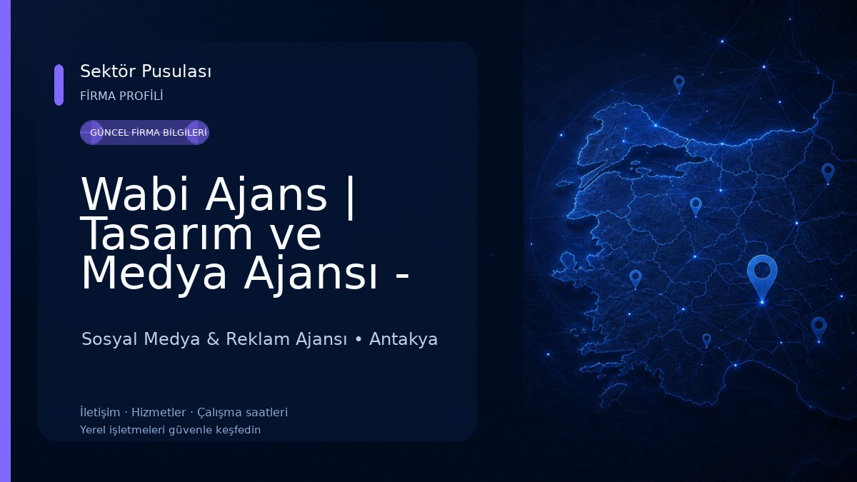 Wabi Ajans | Tasarım ve Medya Ajansı - Reklam & Tabela Sosyal Medya & Reklam Ajansı