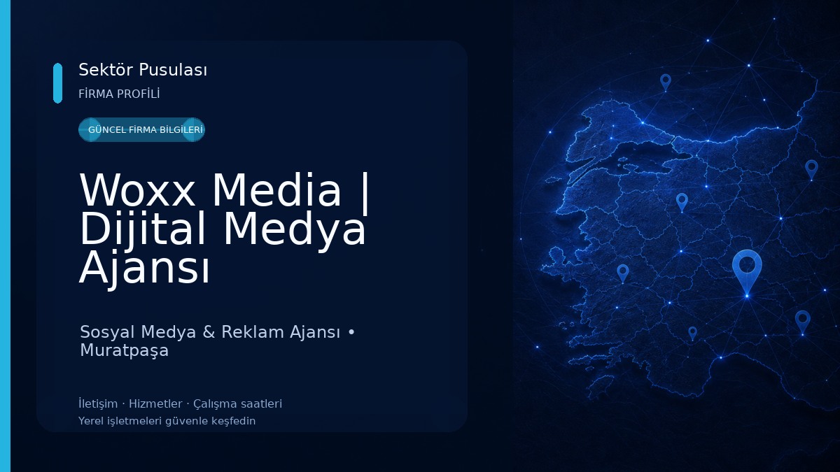 Woxx Media | Dijital Medya Ajansı