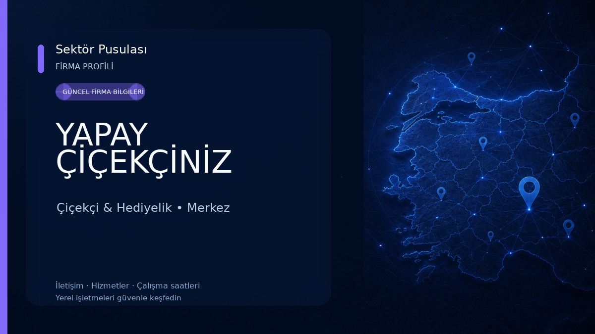 YAPAY ÇİÇEKÇİNİZ