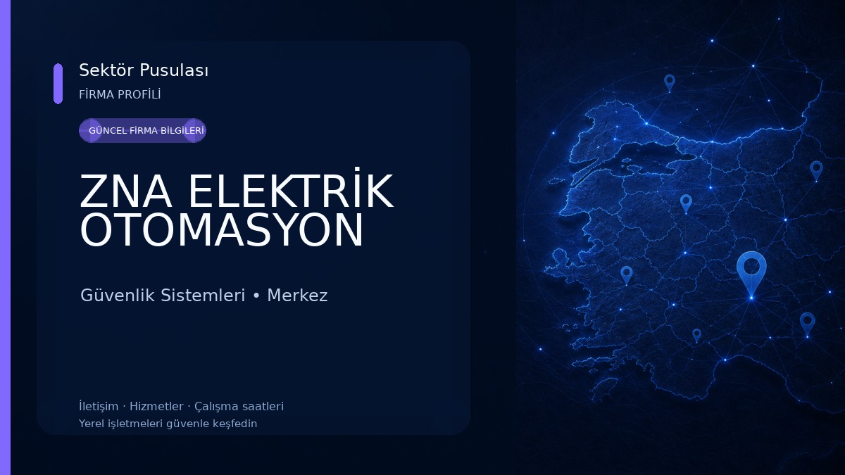 ZNA ELEKTRİK OTOMASYON Güvenlik Sistemleri