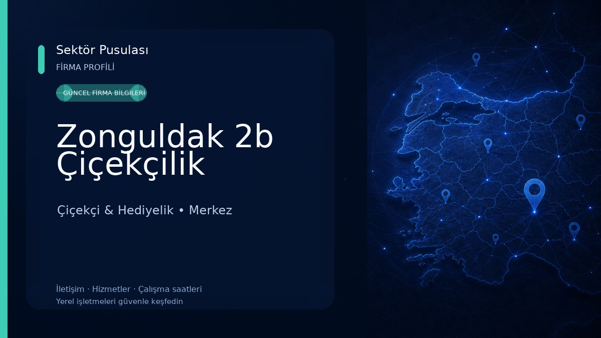 Zonguldak 2b Çiçekçilik Çiçekçi & Hediyelik